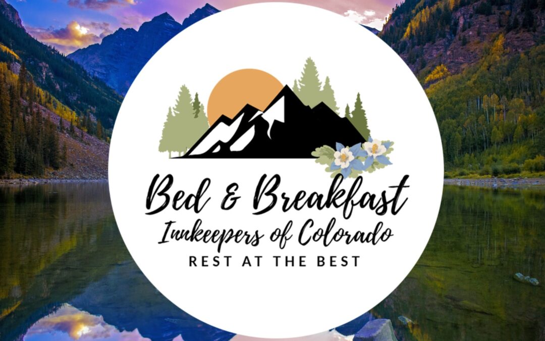 Official 2023 Colorado Bed & Breakfast Print Directory Now Available – Order a Free Copy by Email